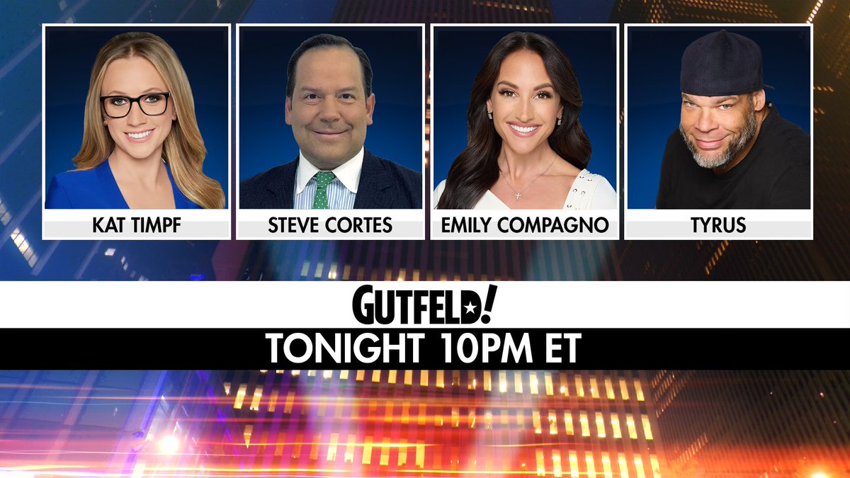 Tonight on #Gutfeld! - <a href="/KatTimpf/">Kat Timpf</a>, <a href="/CortesSteve/">Steve Cortes</a>, <a href="/EmilyCompagno/">Emily Compagno</a>, and <a href="/PlanetTyrus/">Tyrus</a>.

10PM ET on <a href="/FoxNews/">Fox News</a>