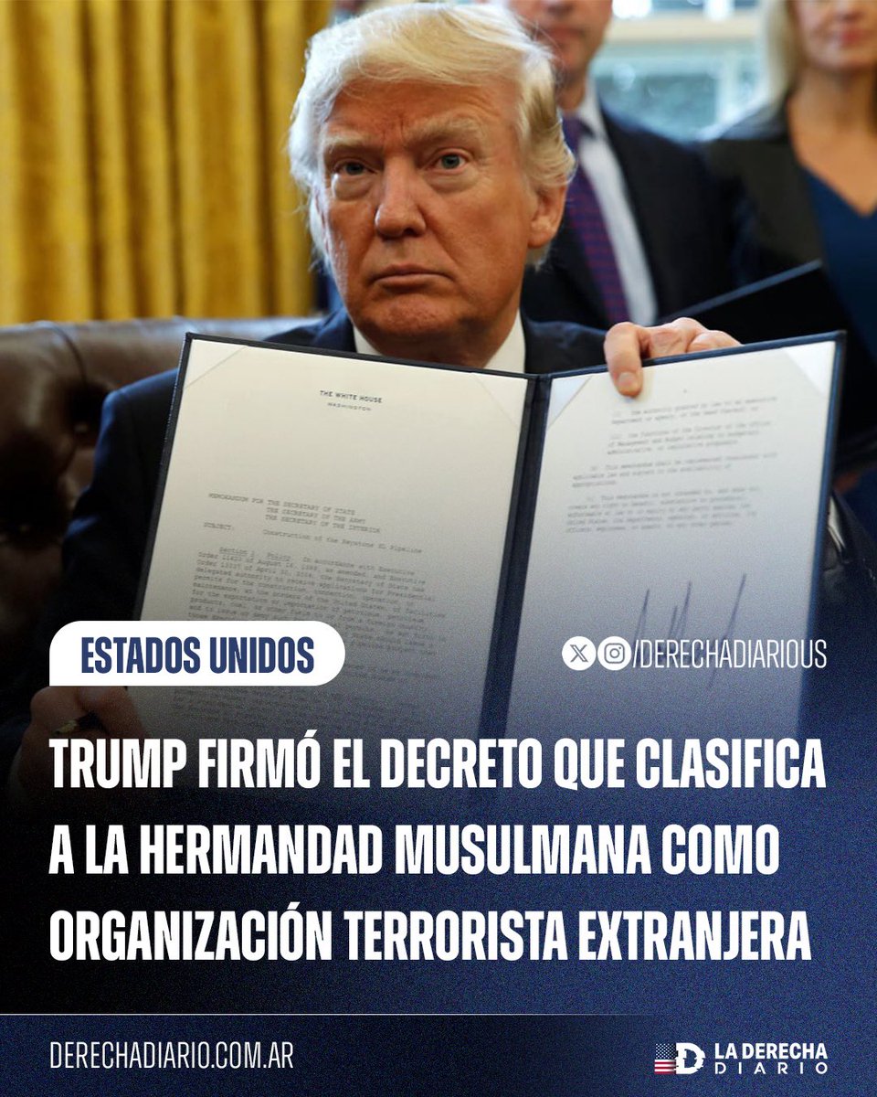 🚨🇺🇸 | #URGENTE Trump firmó el decreto que instruye al Departamento de Estado a designar a la Hermandad Musulmana como una Organización Terrorista Extranjera.