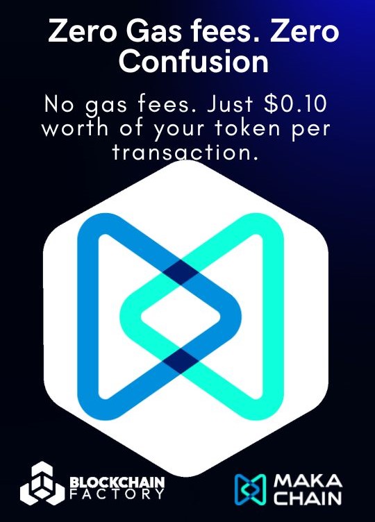 Gas fees kill adoption. MakaChain kills gas fees.
Transact for only $0.10 in the same token you send; fast, simple, and made for everyone.
Go to makachain.io and learn more.
#MakaChain #ZeroGasFees #BlockchainForEveryone #CryptoSimplified #Web3Innovation