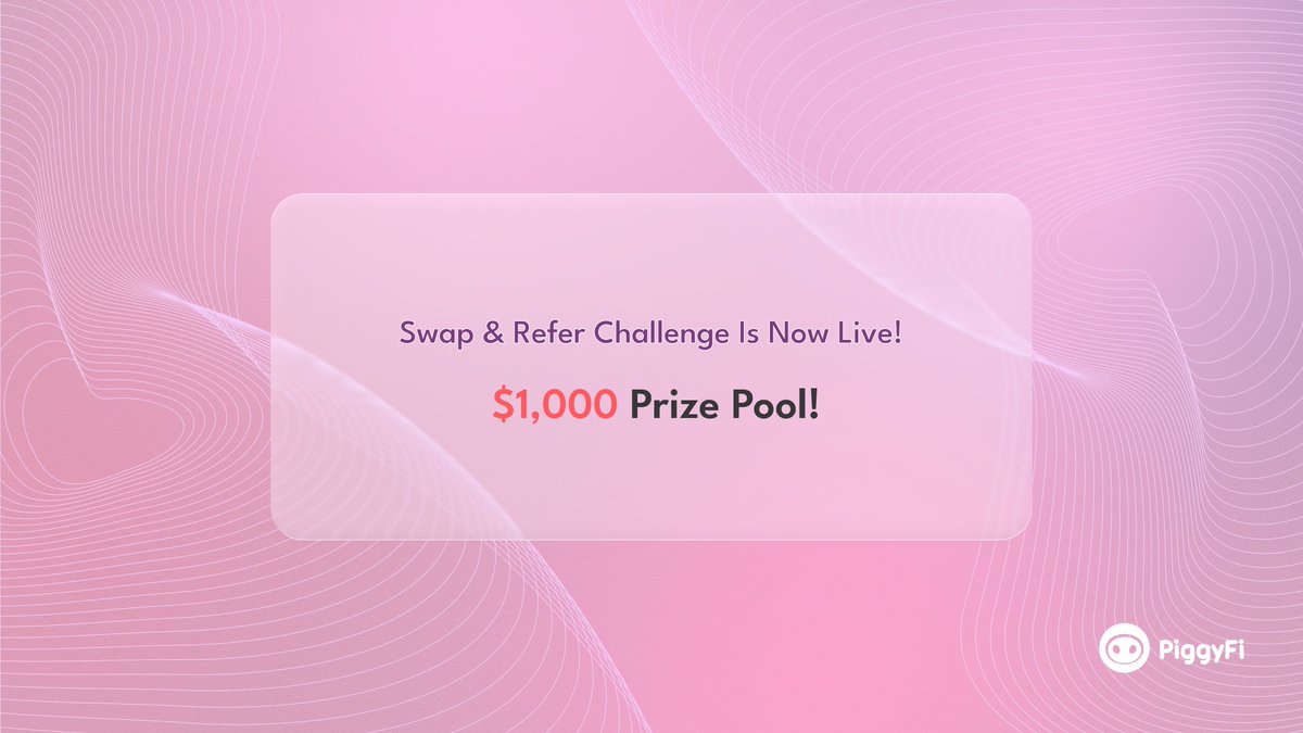 piggyfi_app's tweet image. 🚀 PiggyFi Swap &amp;amp; Refer Campaign Is Now LIVE!

Start swapping and referring to climb the ranks.

$1,000 prize pool awaits, jump in now!
app.piggyswap.app/campaigns?camp…

#Zealy #Airdrops #Giveaway