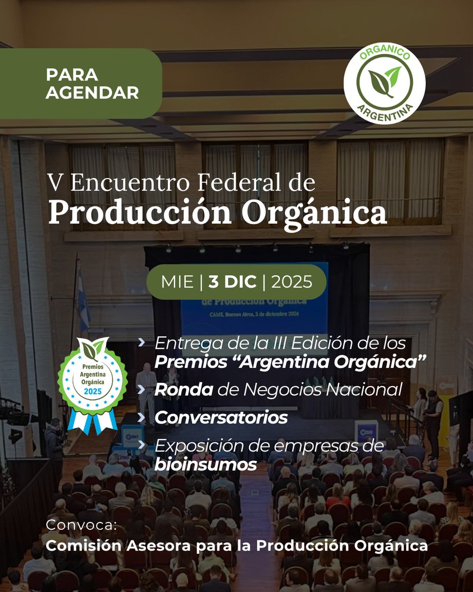 🍃 La CIAO invita al V Encuentro Federal de Producción Orgánica 🇦🇷
📅 Mié 3/12 – CABA
🔗 Inscripción: forms.gle/BvGn6b53rZYnft…

🏅 Premios “Argentina Orgánica”
⏰ 08:30–12:30 | 📍CAME

🤝 Actividades complementarias
⏰ 14–17 h | 📍Casa de Santa Fe
Ronda de negocios

¡Te esperamos!