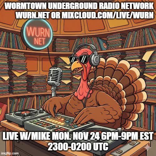Are you ready to rock, Wormtown? Mike takes the mic tonight from 6-9 p.m. East Coast time on WURN.net