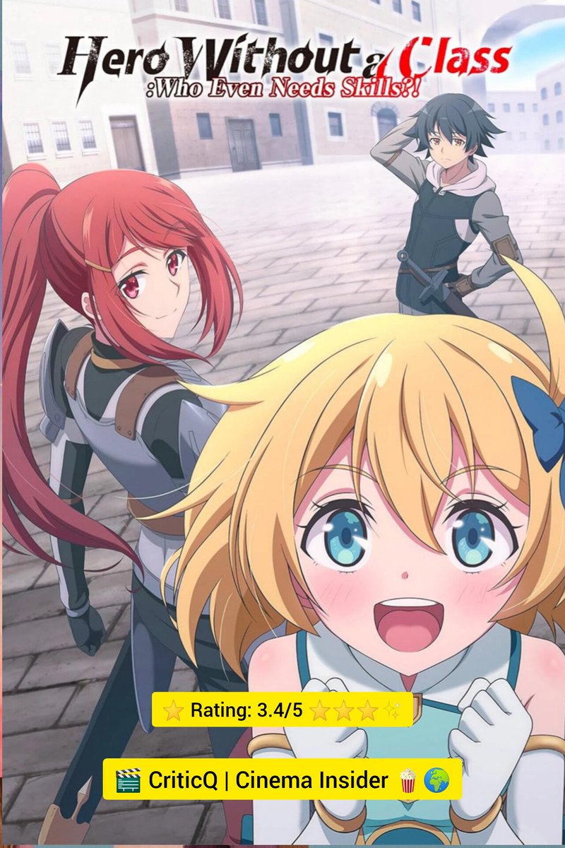 FantasyAfsane's tweet image. 🎬 Critic Webseries Review No. 72 —Hero Without a Class: Who Even Needs Skills?!

⭐️my Rating: 3.4/5⭐️⭐️⭐️✨
📊 IMDb Rating: 6.4
#HeroWithoutAClass #AnimeReview #FantasyAnime #Arel #StudioACat #Fall2025Anime #AdventureAnime #NoSkillsButHeart #AnimeCritic #WebseriesReview
(Fantasy