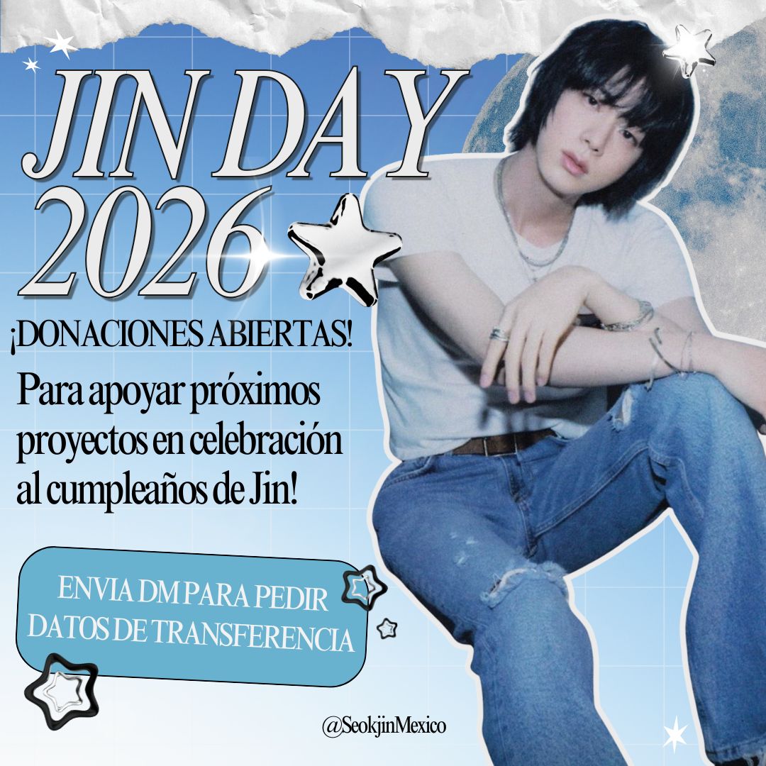 SeokjinMexico's tweet image. 🎉 JIN DAY 2026 🎂

¡Estamos recibiendo fondos para apoyar distintos proyectos por el cumpleaños de Jin!

💌 Envía un DM para pedir los datos por transferencia.