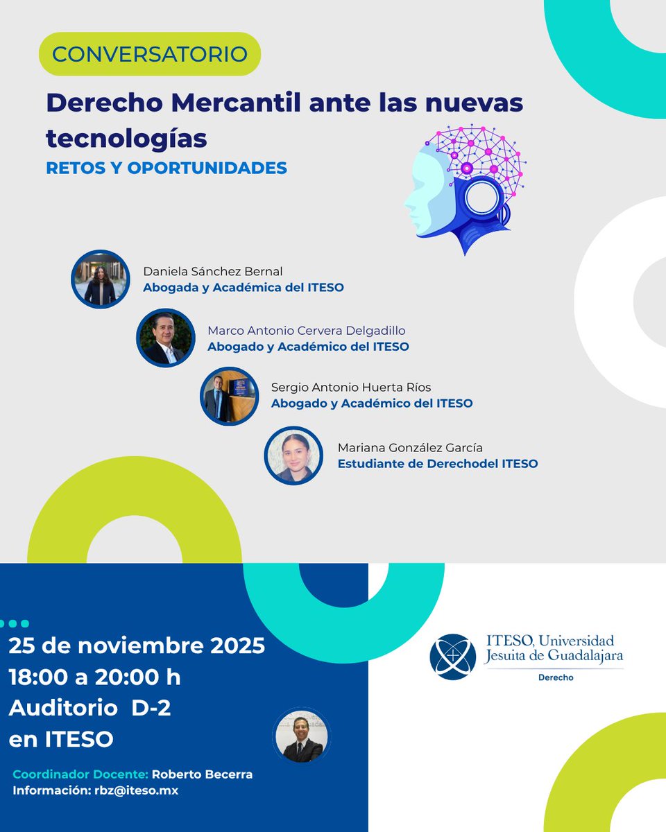 Mañana en el  ITESO Conversatorio "Derecho Mercantil ante las nuevas Tecnologías. Retos y Oportunidades. 👇