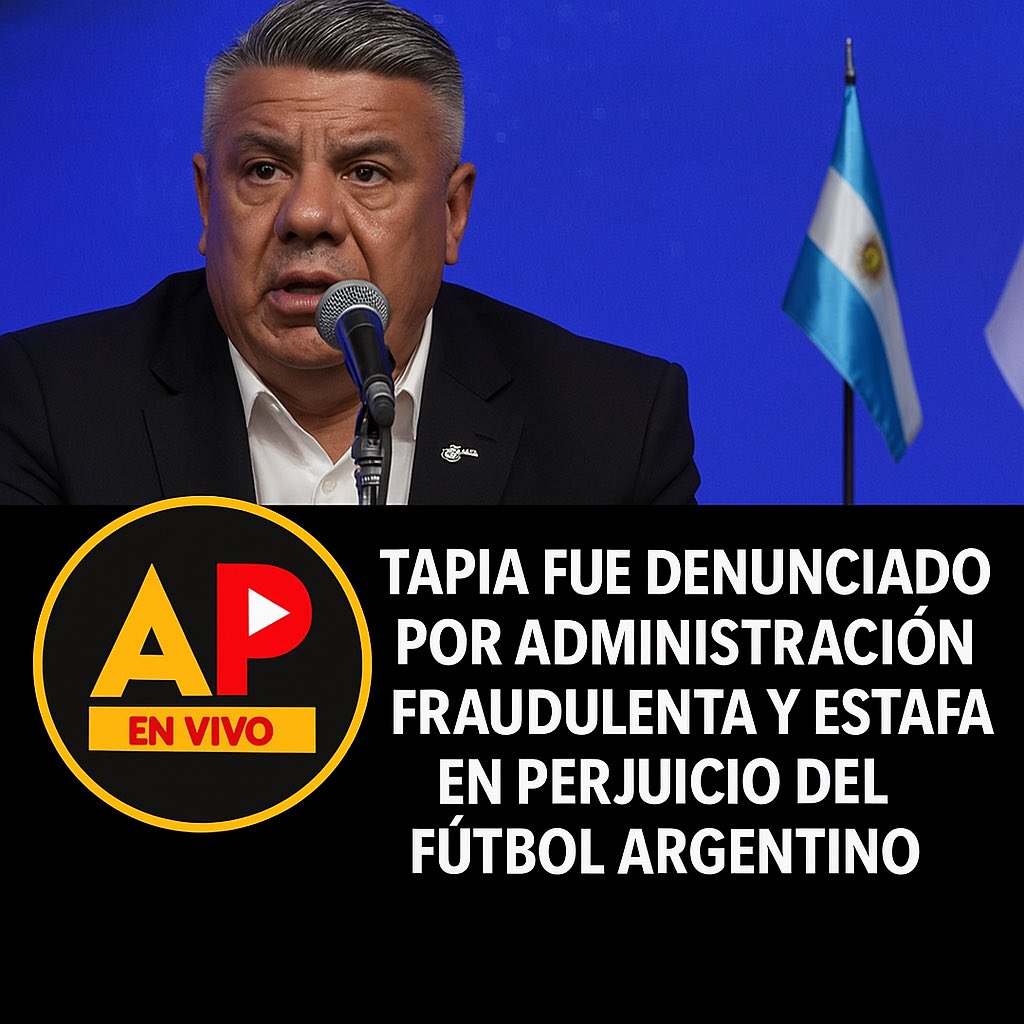 🚨 DENUNCIA CONTRA CHIQUI TAPIA

El periodista Sergio Parodi denunció al presidente de AFA por presunta administración fraudulenta y estafas contra el fútbol argentino.

También pidió investigar arbitrajes, contratos y apuestas online.
Tapia aún no dio respuestas públicas.