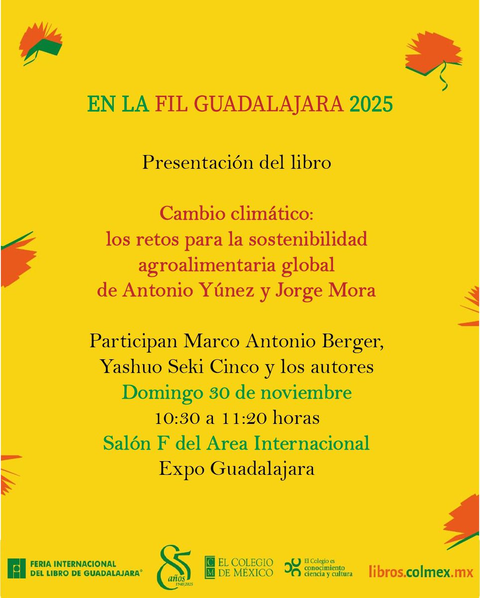 El 30 de nov a las 10.30 hrs, mí hijo mayor, Yashuo Seki Cinco García estará en la #FIL #Guadalajara en la presentación del libro: "Cambio climático los retos para la sostenibilidad agroalimentaria global" de los autores Antonio Yúñez y Jorge Mora.
#FILGDL