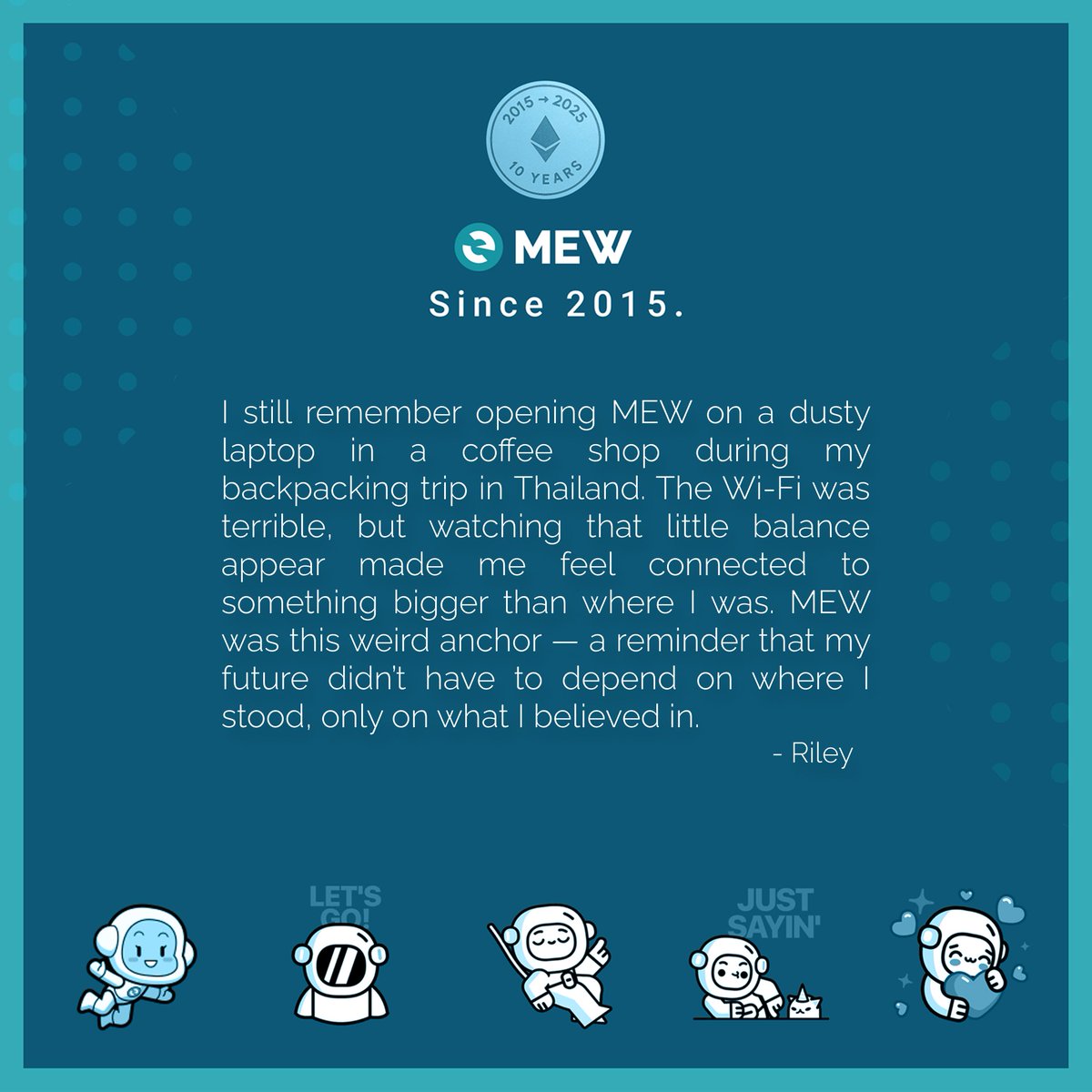 myetherwallet's tweet image. MEW was this weird anchor - a reminder that my future didn&apos;t have to depend on where I stood.