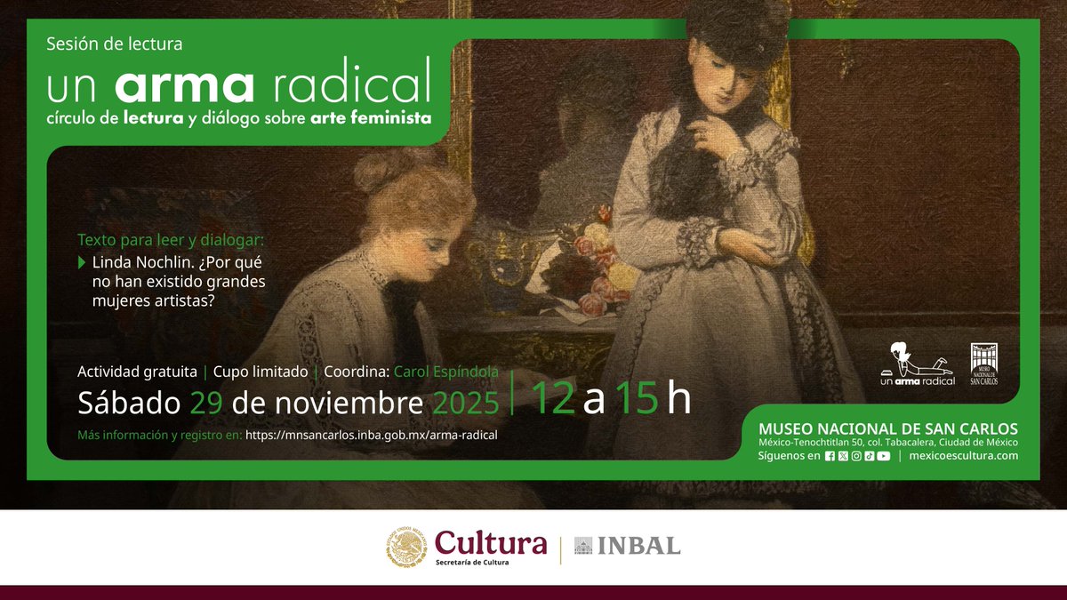 Únete al Círculo de lectura y diálogo sobre arte feminista, un espacio para reflexionar en comunidad con el colectivo Un arma radical.
🗓 Sábado 29 de noviembre | 12 a 15 h
Actividad gratuita | 🎟️ Cupo limitado
ℹ️mnsancarlos.inba.gob.mx/arma-radical
