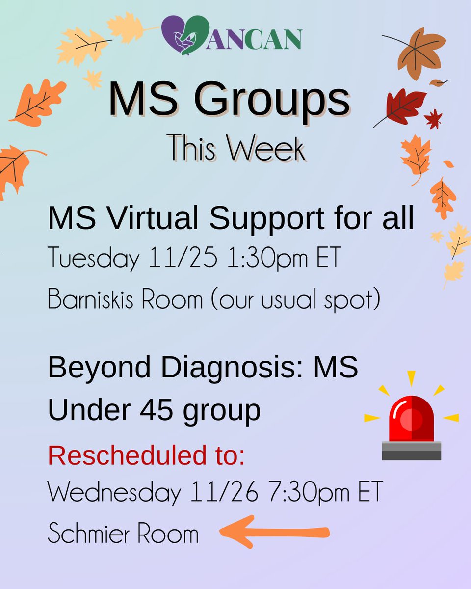 ancan501c3's tweet image. We&apos;re moving our #MS schedule a bit to accommodate for the Thanksgiving holiday. Our Under-45 virtual #supportgroup will meet WEDNESDAY 11/26 7:30pm ET instead of Thurs.
📣The room is also changed - click for the &quot;Schmier Room&quot;
ancan.org/venue/gotomeet…