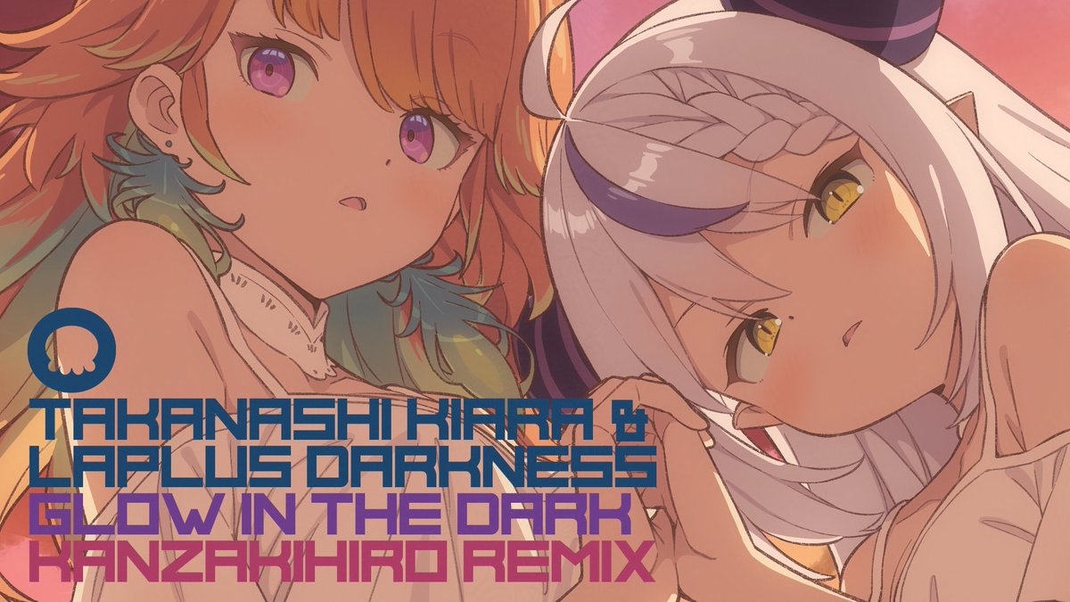 kanzakihiro's tweet image. 本日21時プレミア公開

【Remix】Glow in the Dark (Kanzaki Hiro Remix) / Takanashi Kiara &amp;amp; Laplus ... youtu.be/nZHZ-ka_ryU?si… @YouTubeより