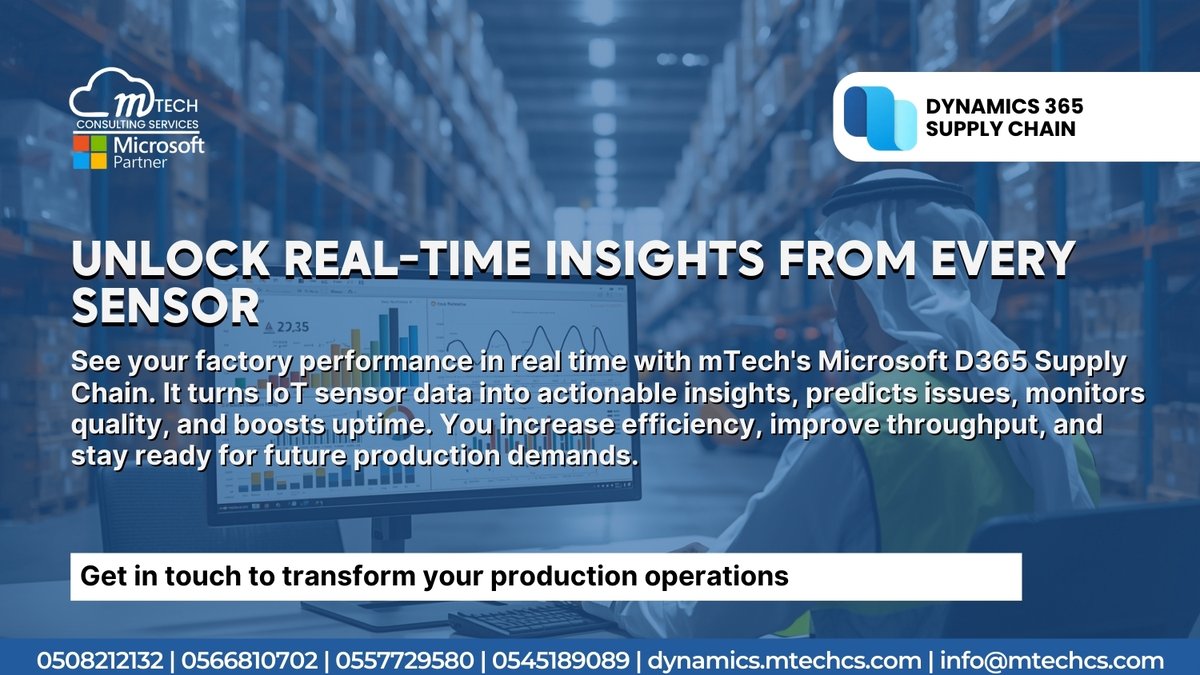 mTech_cs's tweet image. Boost factory performance with mTech’s D365 Supply Chain. IoT insights predict issues, monitor quality, and maximize uptime for efficient, reliable production.

Contact us
0508212132 | 0566810702 | 0557729580 | 0545189089 | info@mtechcs.com | dynamics.mtechcs.com