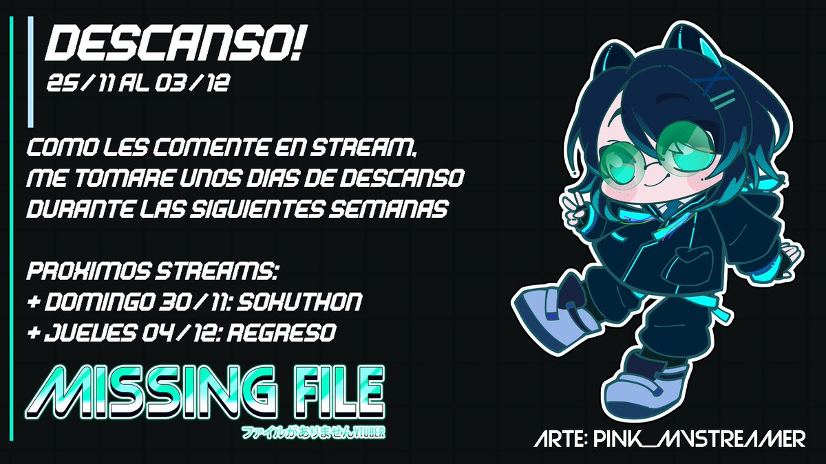 MissingFileVT's tweet image. ⚠️ AVISO IMPORTANTE⚠️

💾 Como comenté previamente, me tomaré unos días de Descanso durante las siguiente 2 semanas

➡️ Siguiente Stream: Domingo 30/11 19hs 🇦🇷

➡️ Stream de Retorno: Jueves 04/12 19hs 🇦🇷

Los quiero mucho mis Perdidos 💖✨