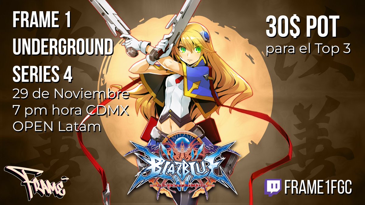 Frame1FGC's tweet image. Para los que les gusta el BlazBlue, traemos torneo de Centralfiction, con 30 dólares de premio repartido en top 3. Así que éntrenle a nuestro Underground series #4

start.gg/tournament/und…