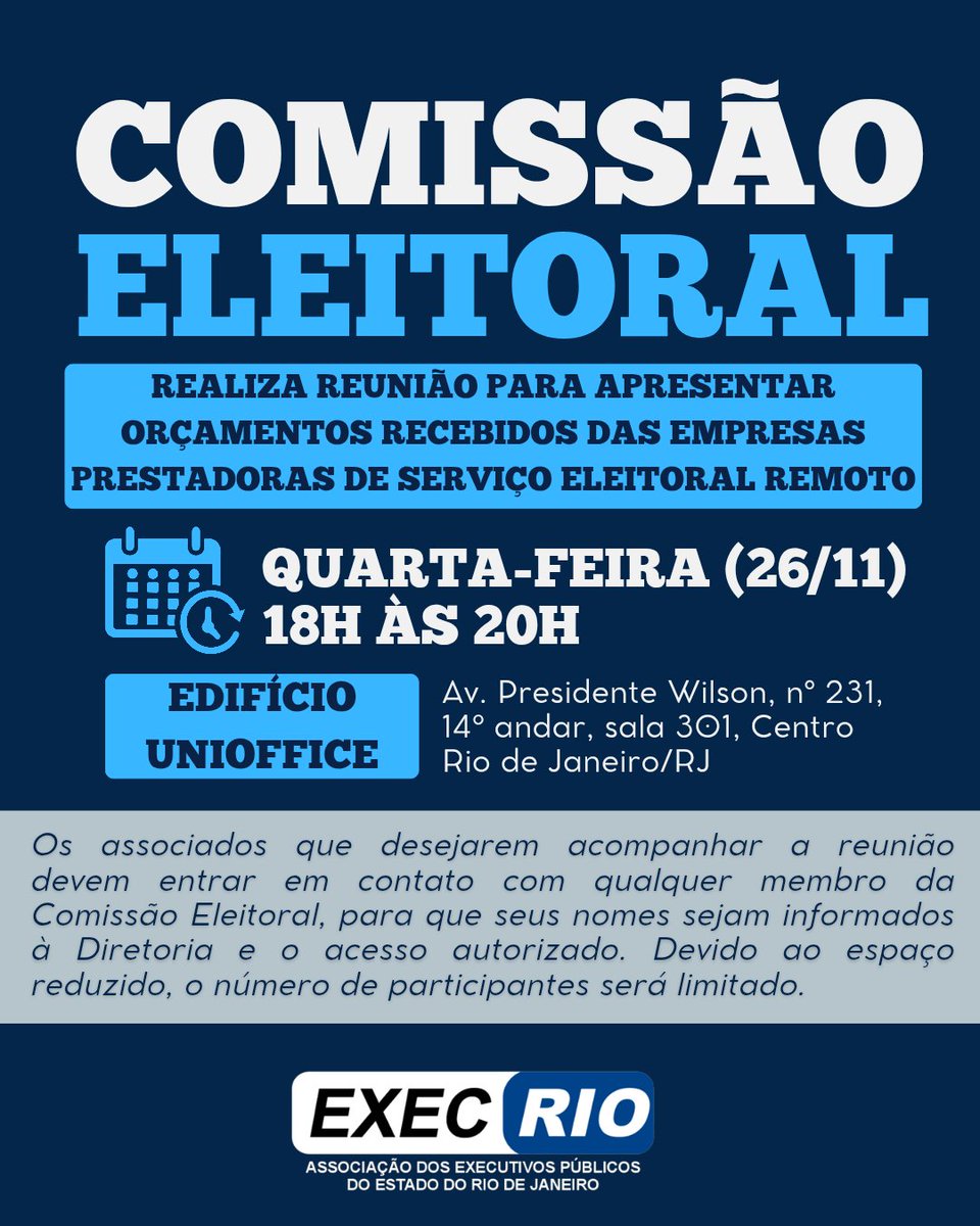 execrio's tweet image. A Comissão Eleitoral da #ExecRio realizará uma reunião para apresentar os orçamentos recebidos das empresas prestadoras de serviço eleitoral remoto. Confira as informações no card!