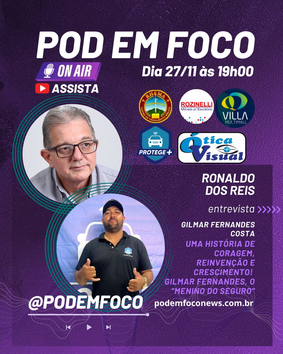 Reisrd's tweet image. 🎙️ Nesta quinta (27/11), às 19h, o PODEMFOCO recebe Gilmar Fernandes, o “menino do seguro”, que saiu do volante do caminhão para se tornar referência em vendas na região. 🎥Entrevista ao vivo no YouTube! youtube.com/watch?v=TPTHRT… 
👉 Não perca!