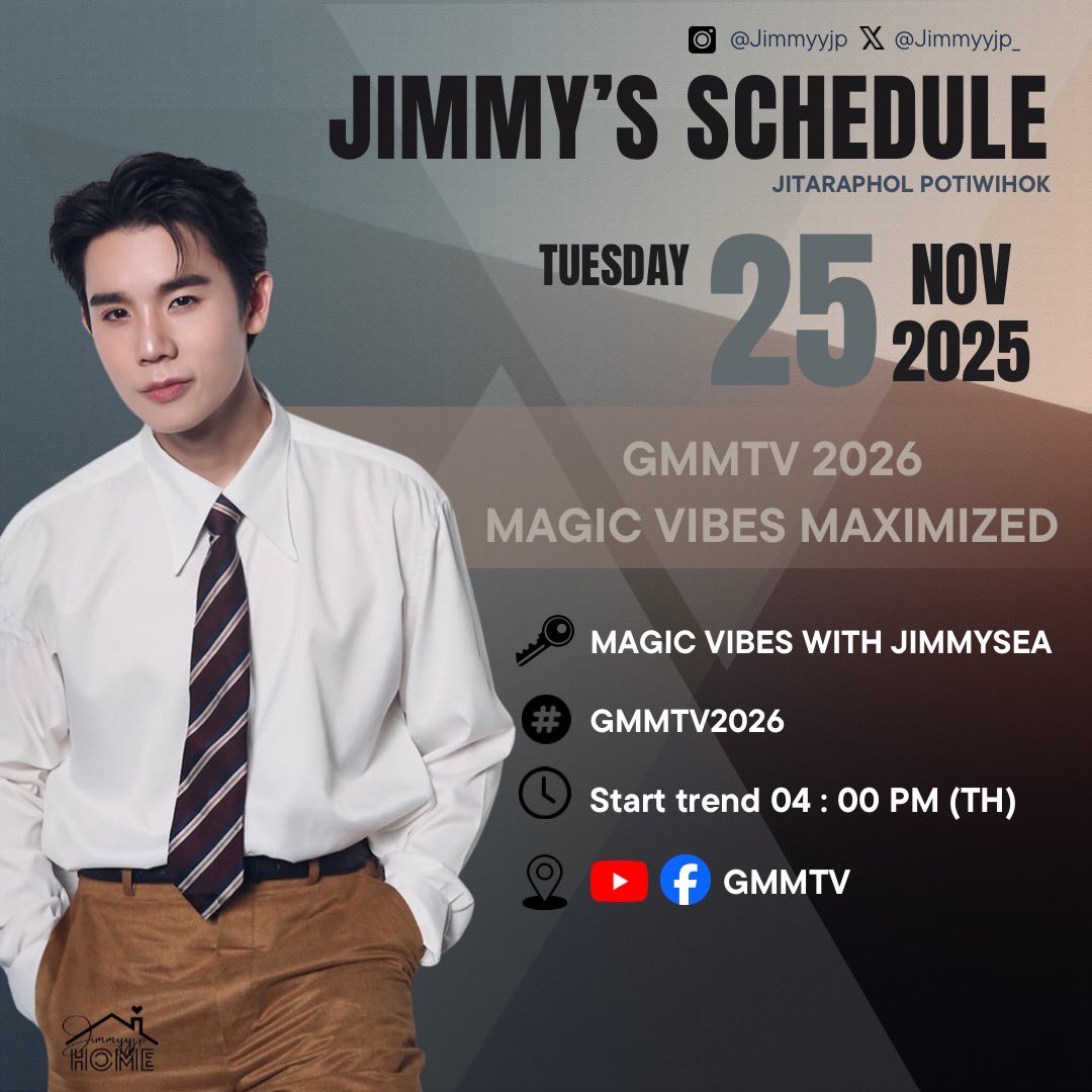 JIMMY’s SCHEDULE TODAY ‼️
『 <a href="/jimmyyjp_/">Thapfah Kittipokin, M.D. Deputy Hospital Director</a> #jimmyyjp #Tiny #JimmyyjpSchedule 』

— GMMTV2026 MAGIC VIBES MAXIMIZED

🔑: MAGIC VIBES WITH JIMMYSEA 
#️⃣: #.GMMTV2026 
⏰: Start Trend : 04.00 PM.(TH)
🔴 : FB ,YT : GMMTV

❌Don't use a hashtag &amp; keyword before time❌