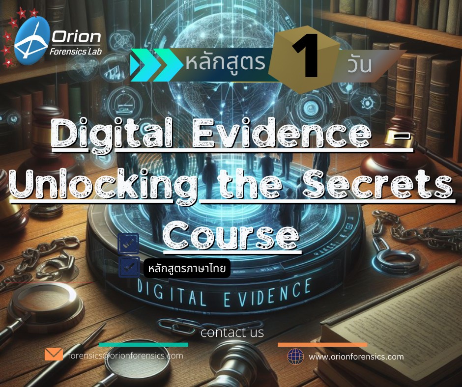 orionforensics's tweet image. #digitalforensics #computerforensics #cyberforensics #Thailand  #Bangkok 
public training available  contact us forensics@orionforensics.com หลักสูตร Digital Forensics &amp;amp; Digital Evidence – Unlocking the Secrets Course