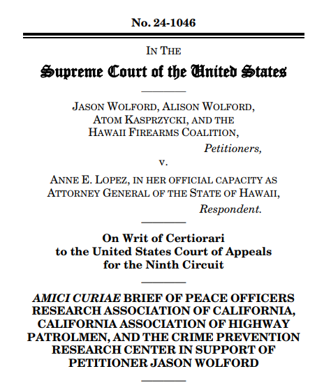 PORAC, CAHP &amp; CPRC File Amicus Brief Urging US Supreme Court to Uphold Second Amendment Rights in Wolford v. Lopez dlvr.it/TPRtrc