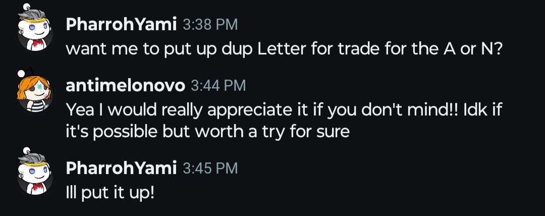 Mel is trying to trade her duplicate Danielson R for the A or N.
Easier for me to trade it for her since she is international. Screenshot proof showing it's okay with her to trade.