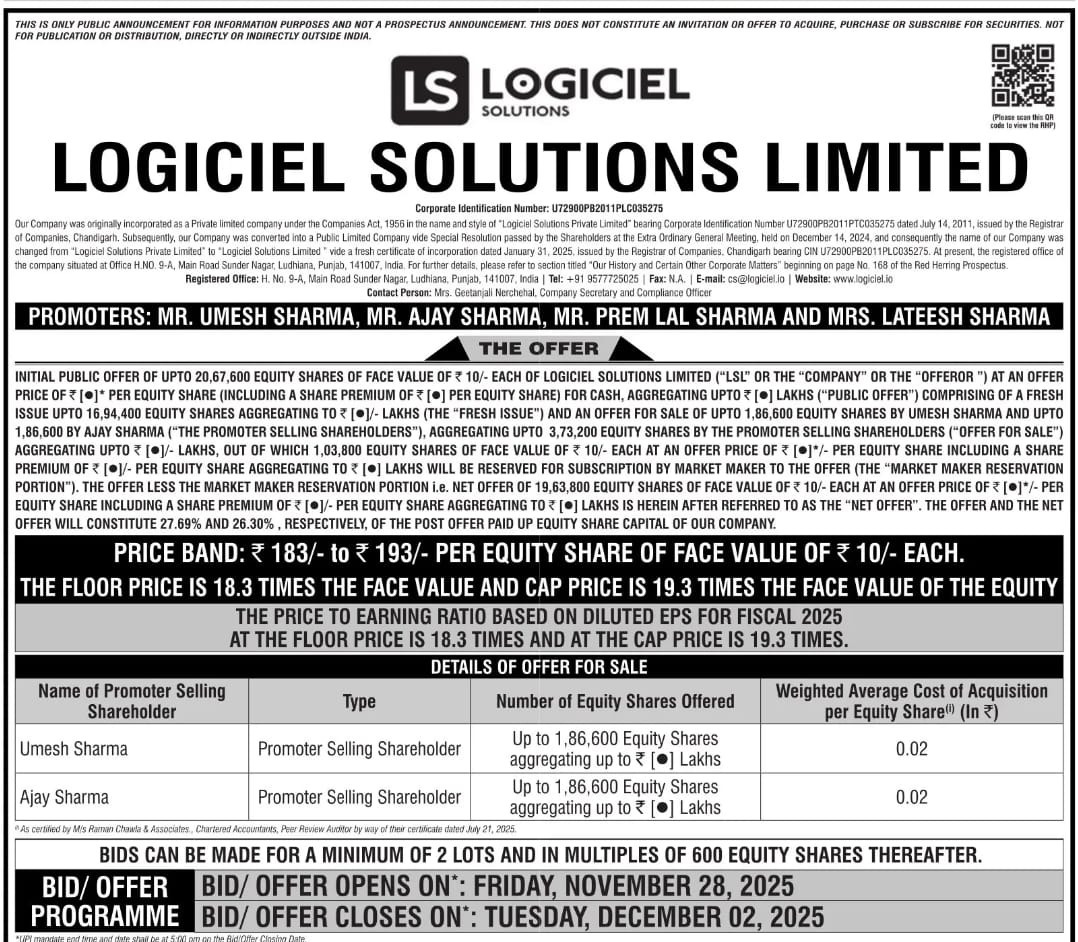 PULSEOFPROFIT10's tweet image. Logiciel Solutions Limited New SME IPO ✅

IPO Date: 28 November - 02 December 2025
Total Issue - 20,67,600 Equity Shares
Price Band - ₹183 - ₹193 Per Share

FV: 10
BRLM: Fintellectual Corporate Advisors Private Limited

Logiciel Solutions Limited is an experienced outsourced…