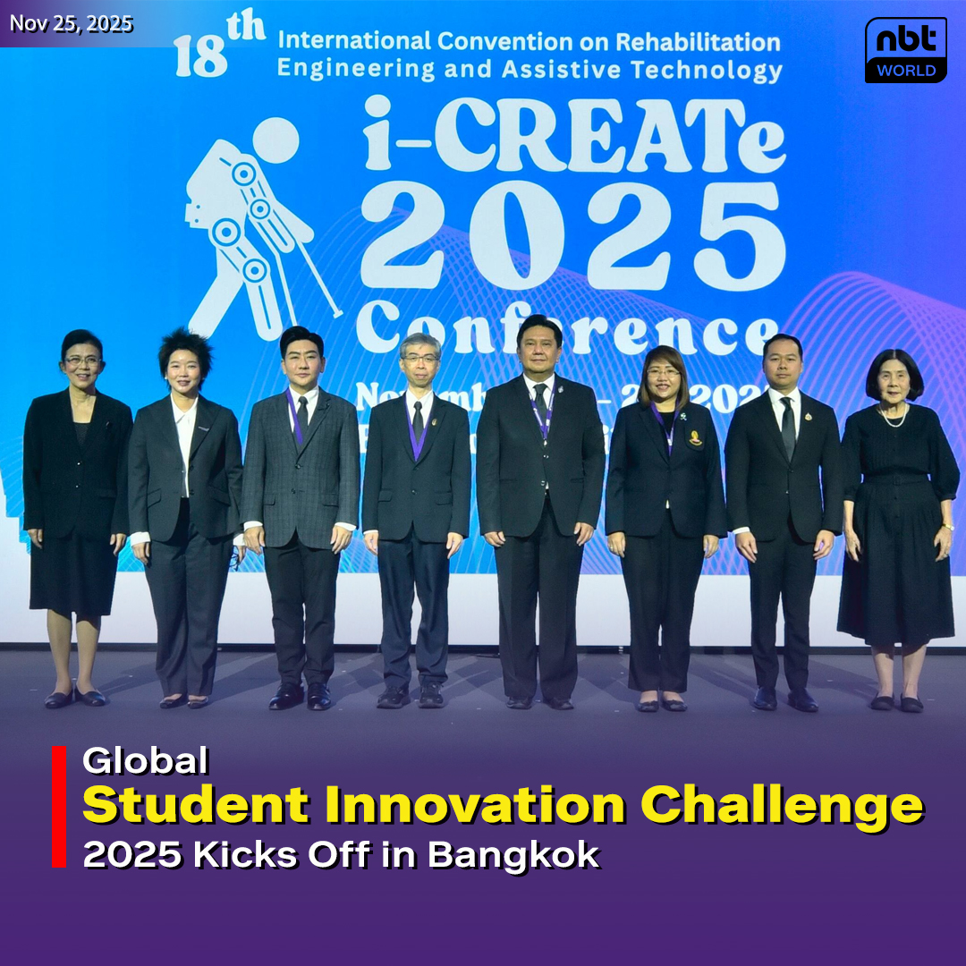NBTWORLDNews's tweet image. The Global Student Innovation Challenge 2025 has opened in Bangkok as part of the 18th Rehab Engineering and Assistive Technology Convention.

See more: Facebook.com/nbtworld 

#InnovationChallenge #AssistiveTech #RehabilitationEngineering #YouthInnovation #NBTWorld