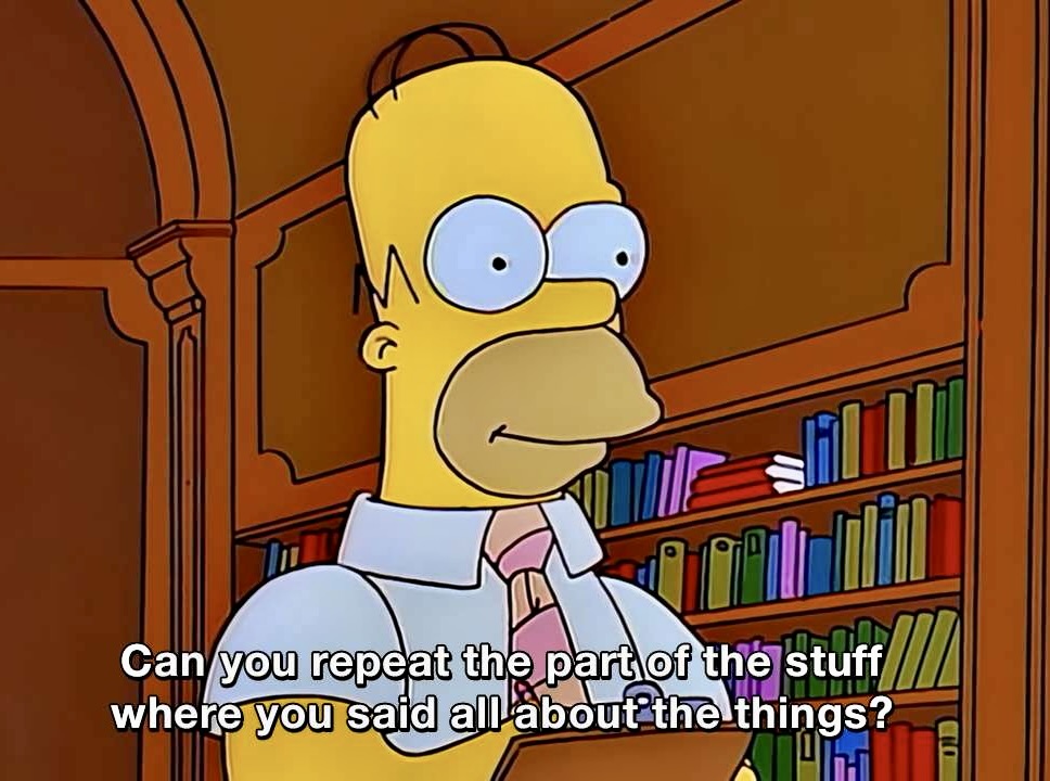 Psych-Homer-Analysis

“Can you repeat the part of the stuff where you said all about the things?”

By Matt Groening