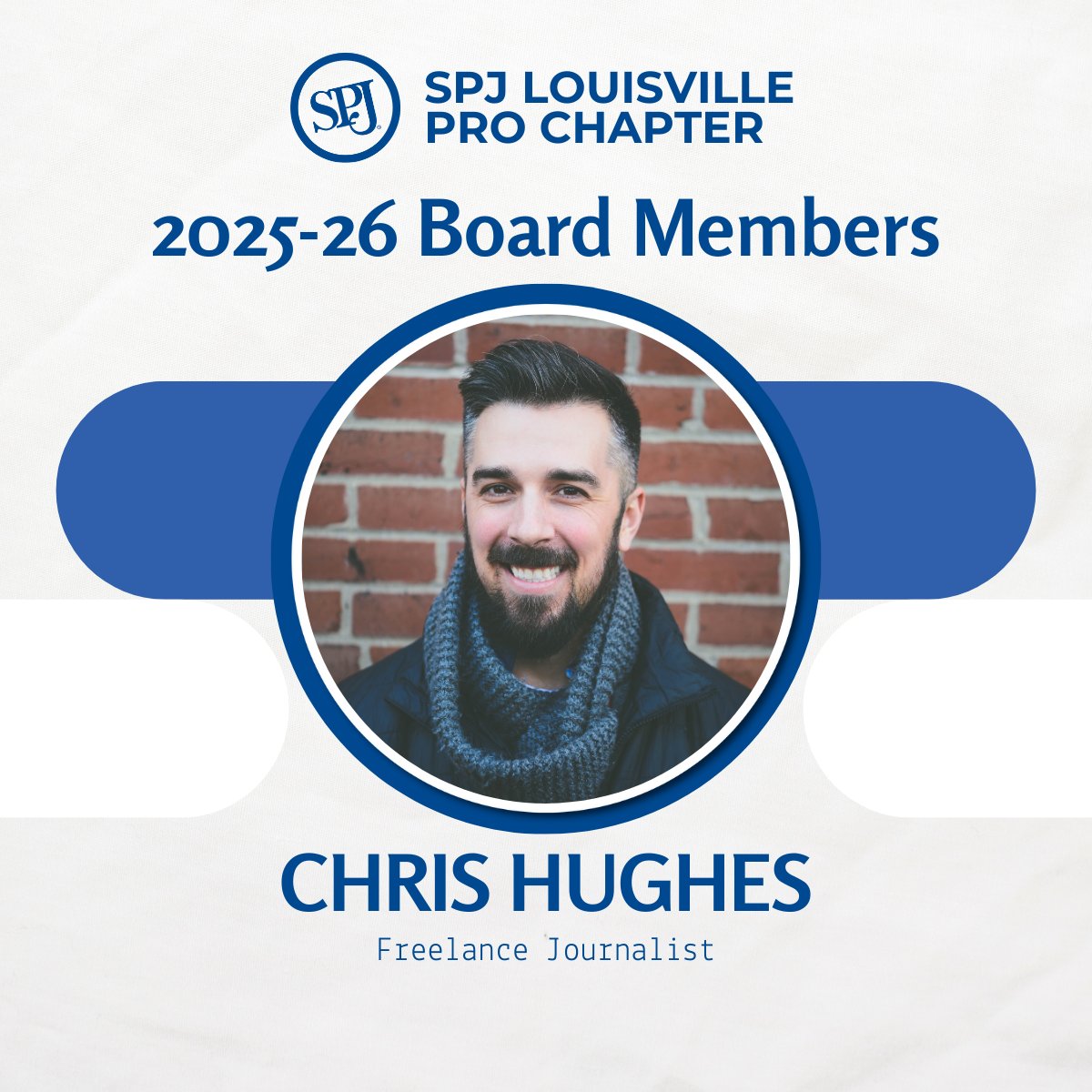 Meet the 2025-26 SPJ Louisville Board of Directors! Chris Hughes is a communications specialist and freelance journalist. He is serving as president in his second year on the board. Thanks for supporting SPJ, Chris!