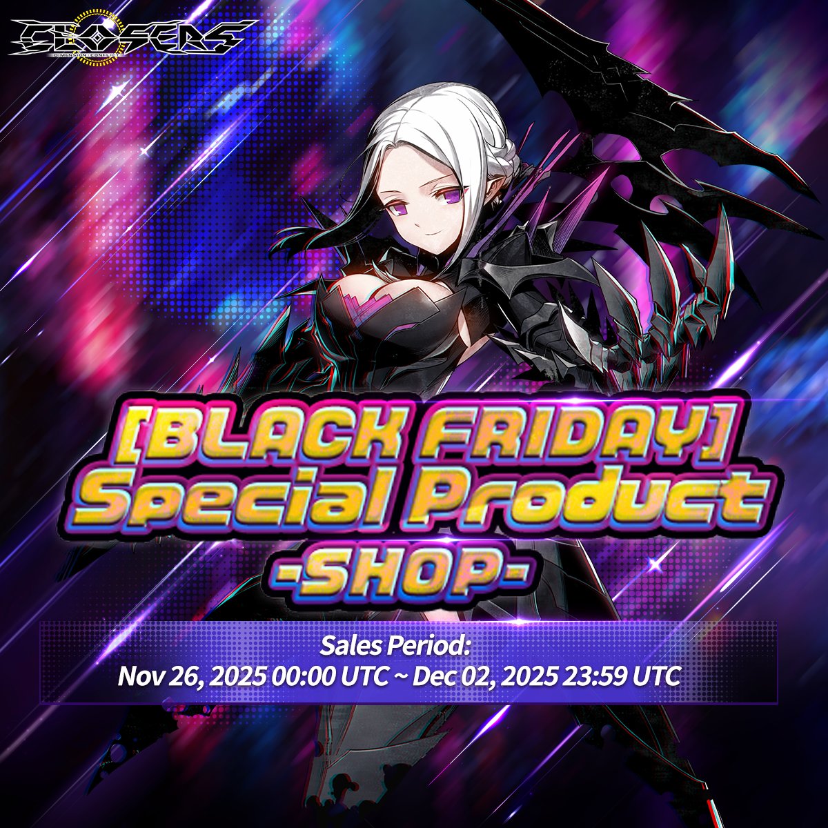 ClosersGame's tweet image. Grab the Black Friday Special Product while it lasts for 7 Days Sale!⚡🎁

A lineup of limited time deals perfect for powering up your Closers experience!

🗓️ Nov 27 at 12:00 AM – Dec 3, 2025 at 11:59 PM UTC
🔗 reurl.cc/zKZ0z6

#BlackFriday #ClosersOnline #closers #naddic