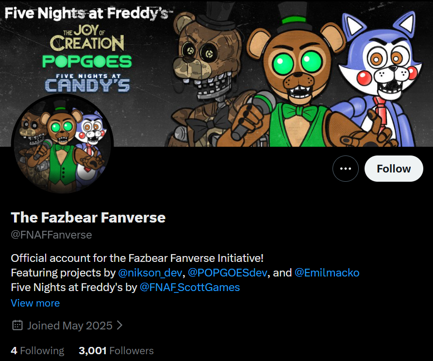 FNaF acc is another discussion, but the Fanverse DOES have its own acc that has been strangely silent (especially considering the carter behind it). Figured this acc would be a great way to inform wider audiences about the Fanverse, but it's been dead :/ Real missed opportunity