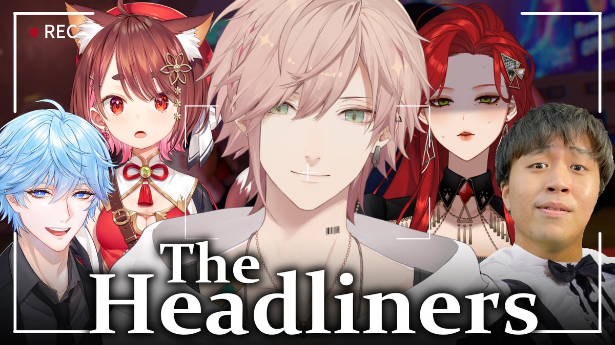 rikkaroid's tweet photo. 20:00～

今日はみんないるよね・・・？

#2【 The Headliners 】Re:転生したら記者だったRMBメンバー【律可/花ノ木まる/シード/ファム・ファタル/イナゴン/ホロスタ... https://t.co/h9JBaF9Wna @YouTubeより https://t.co/CYdOh4mOF7