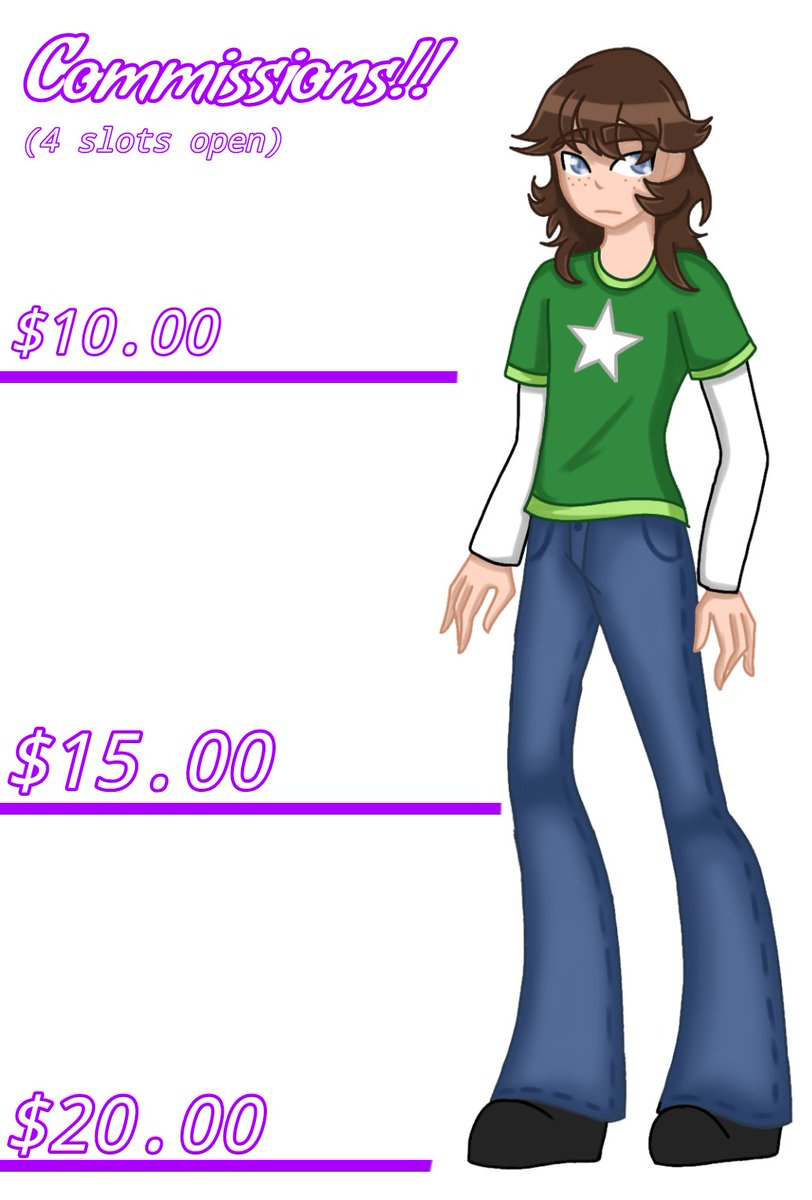 I'm opening commissions!!!! I'm only opening 4 slots at the moment just to test the waters! Prices are stated below.

I'll only do one character at the moment because I'm not comfortable drawing multiple characters yet👉👈

Only rule! I will not draw smut or anything 18+