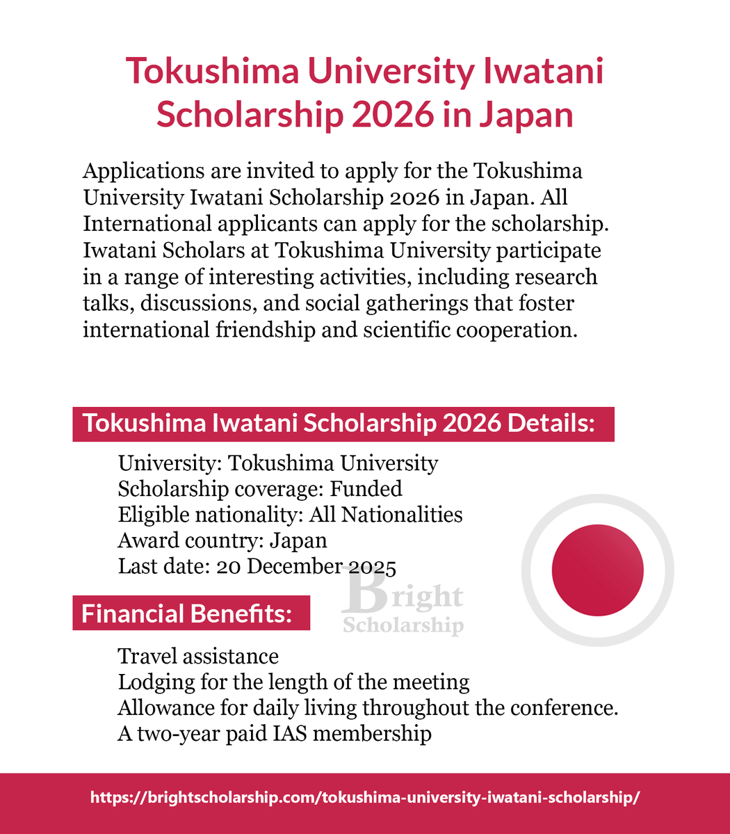 BrightSship's tweet image. Tokushima University Iwatani Scholarship 2026 in Japan (Funded)

Scholarship coverage: Funded
Eligible nationality: All Nationalities
Award country: Japan
Last date: 20 December 2025

Apply Link: brightscholarship.com/tokushima-univ…

#BrightScholarship #FullyFunded #Scholarship #Japan