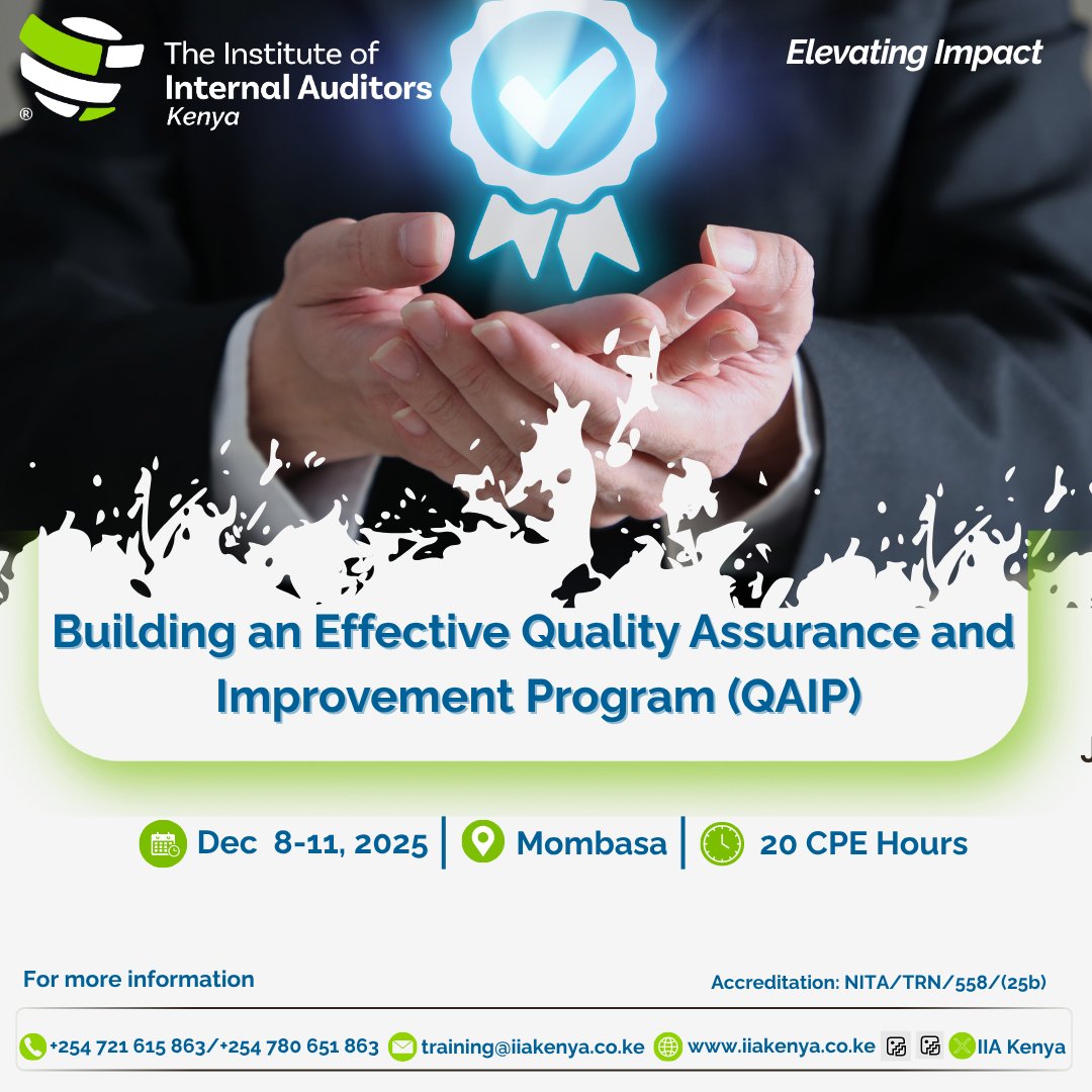 IIAKenya's tweet image. Join us for an insightful training on Building a Sustainable Quality Assurance Program, designed to equip internal auditors with practical tools to maintain and enhance the quality of their audit functions for long-term success. Register at iiakenya.glueup.com/event/building…