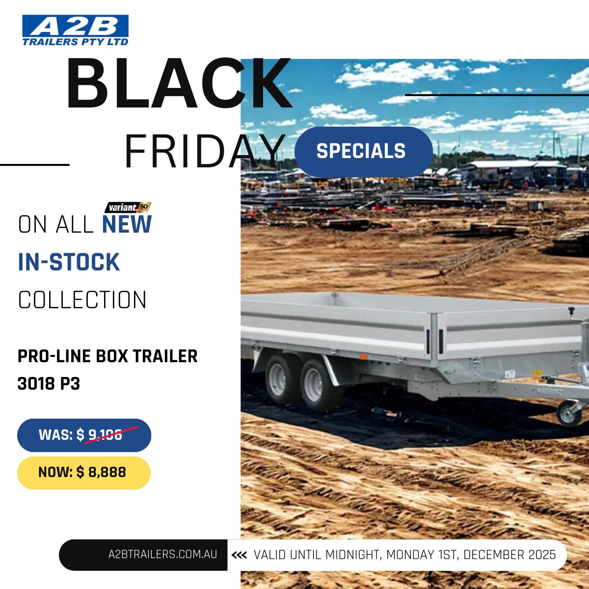 TrailersA2B's tweet photo. BLACK FRIDAY TRAILER SPECIALS ARE LIVE!

✨ BIG BUYS BONUS OFFER:
Buy 4 identical Machine Trailers OR Beavertail Trailers and GET A FREE SMALL BOX TRAILER! Perfect for fleet expansion.

Sale ends MIDNIGHT, Monday 1 December 2025!

https://t.co/LRdqaZ0idS  
#BlackFriday https://t.co/PqimoE3ceZ