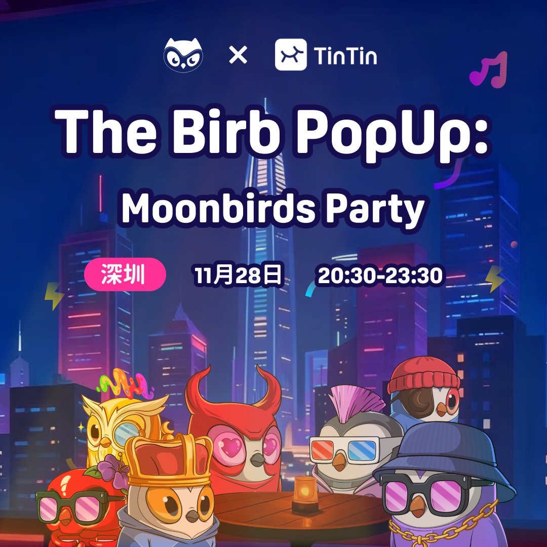OurTinTinLand's tweet image. Moonbirds is landing in China THIS WEEK!

📍 Shenzhen – Nov 28
📍 Shanghai – Nov 29

Join Birbs IRL for an unforgettable community experience. 
Whether you&apos;ve been holders for moonbirds, mythics, oddities or just discovering the nest – this is YOUR moment to connect, network, and…