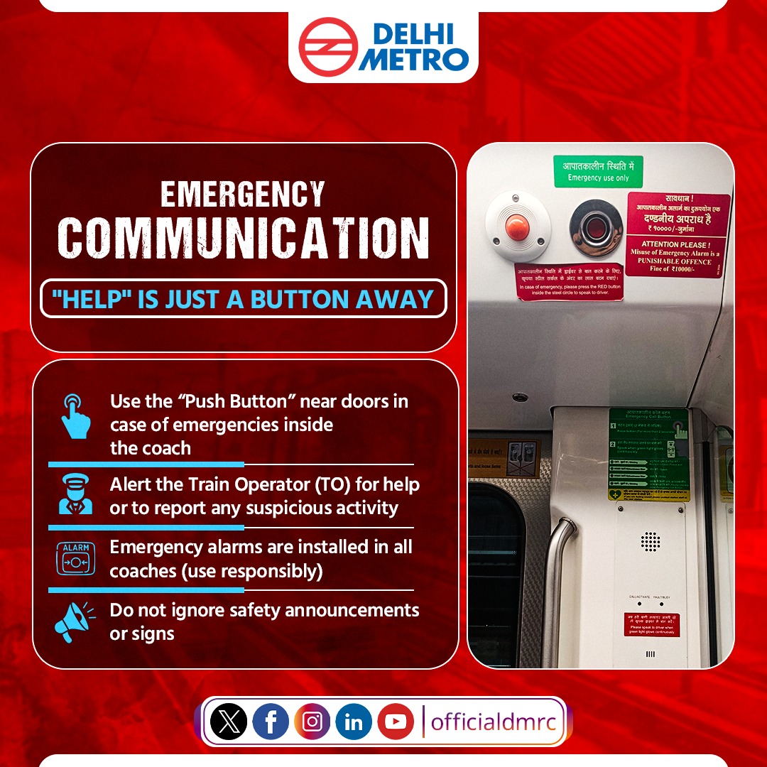 OfficialDMRC's tweet image. Emergencies can occur at any time! 

Use the emergency push button to alert Metro staff immediately for help.

#DelhiMetro