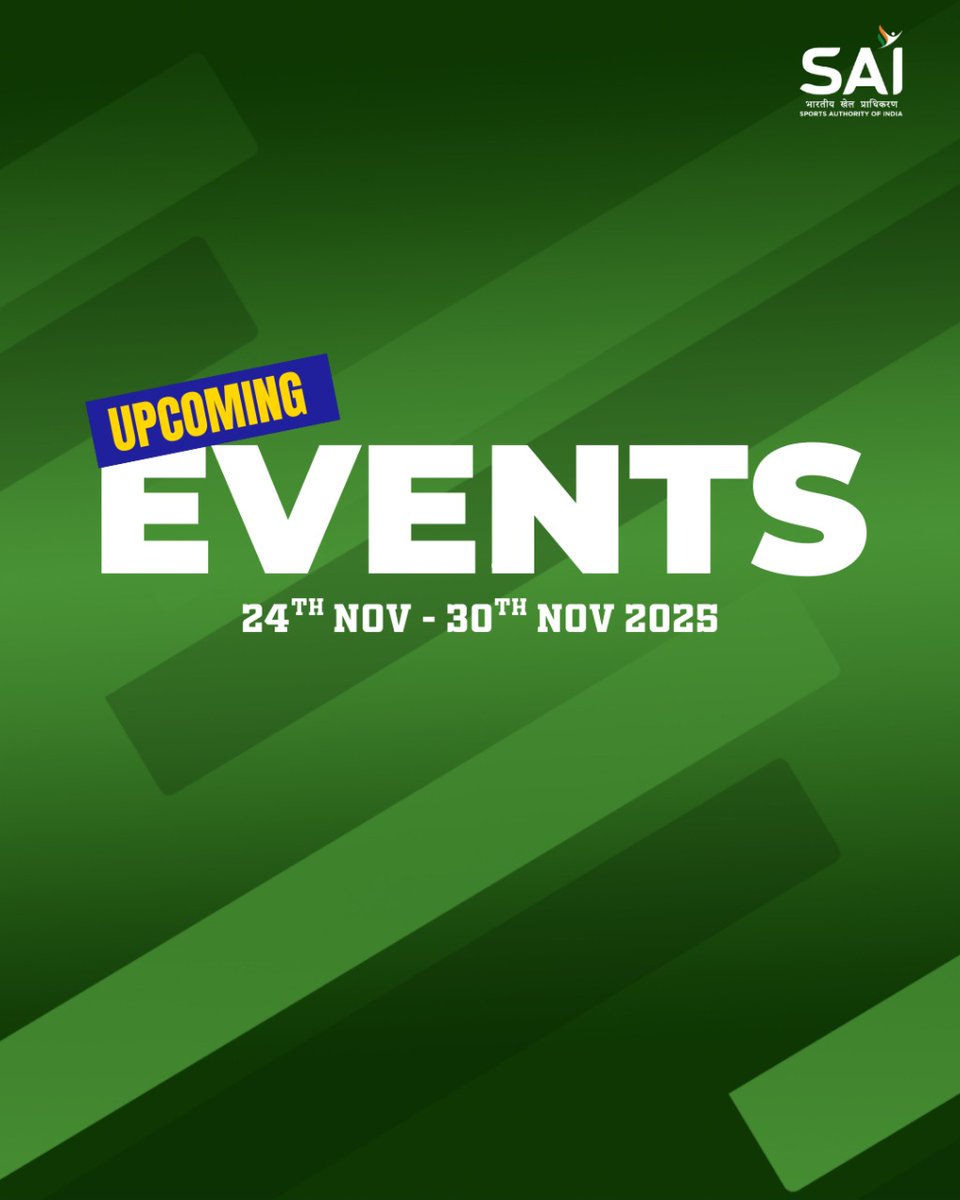 Media_SAI's tweet image. A thrilling week ahead! Indian athletes gear up for key national and international events from 24-30 Nov 2025.
Follow the action as our champions push boundaries and make India proud. 🇮🇳

#Cheer4Bharat #SAI #UpcomingEvents #TeamIndia #IndianSports