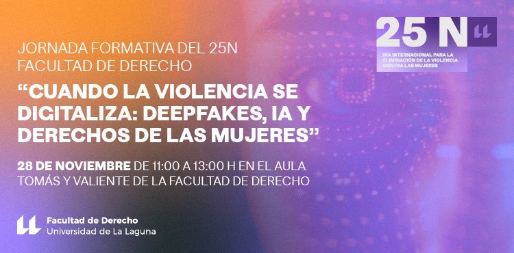 derechoull's tweet image. 📢 Jornada Formativa 25N. “Cuando la violencia se digitaliza: deepfakes, IA y derechos de las mujeres” 🟣

Se abordará cómo la inteligencia artificial abre nuevas formas de violencia contra las mujeres, con la lectura de un manifiesto elaborado por las mujeres @delederechoull.