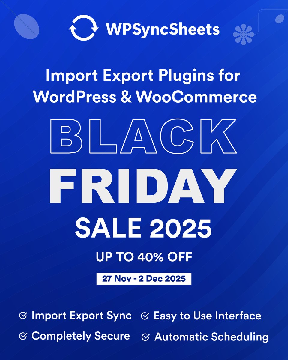 wpsyncsheets's tweet image. 🚀 Black Friday Sale is LIVE!

🎁 BFCM is here! Enjoy up to 40% off this season.

👉 We have limited days offer!!! Claim Now!

🔗 Don’t miss out on these great deals:
wpsyncsheets.com

#wpsyncsheets #BlackFridayDeals #blackfriday #WordPress #plugins #googlesheets