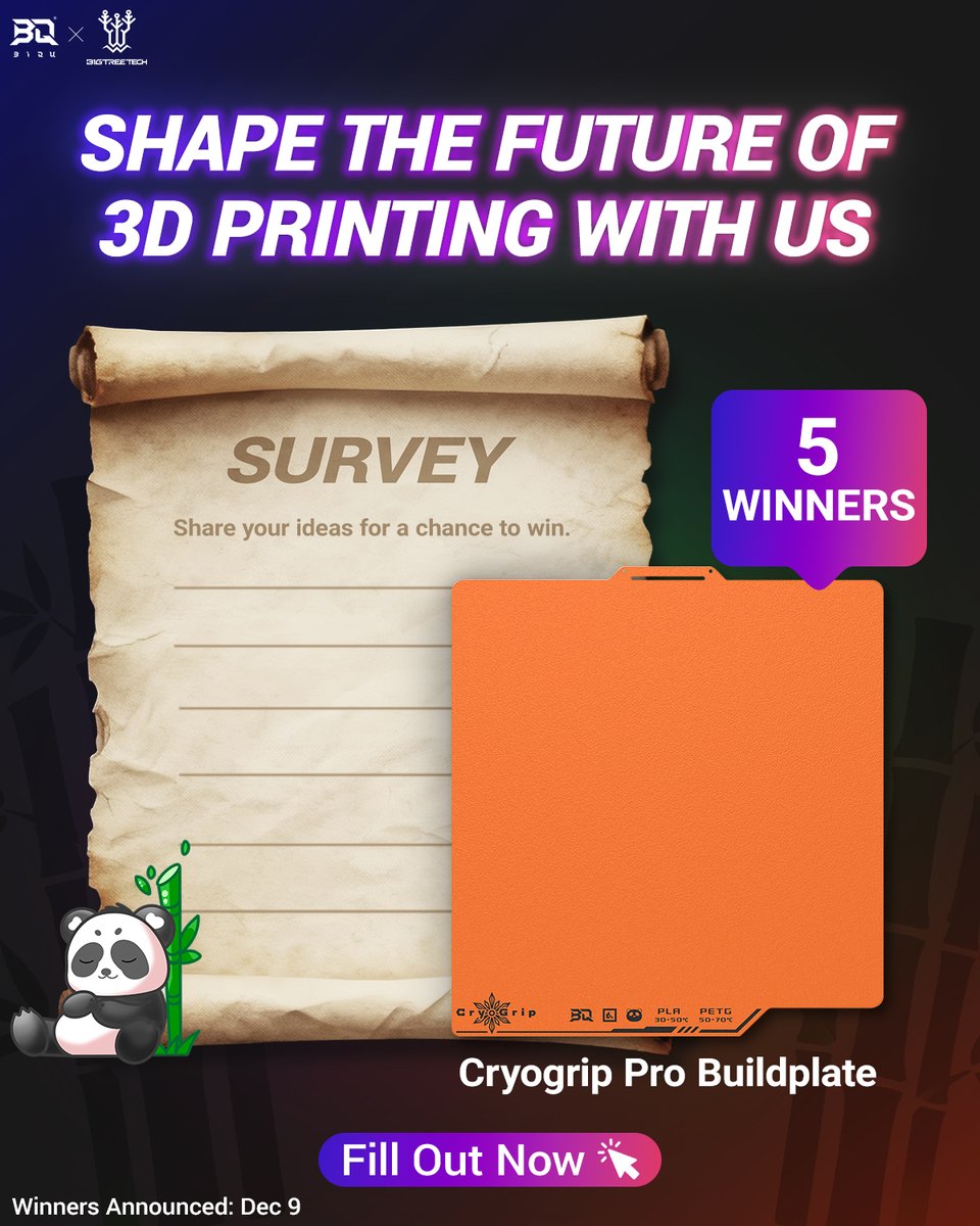 BigTreeTech's tweet image. 🌟 𝐒𝐡𝐚𝐩𝐞 𝐭𝐡𝐞 𝐅𝐮𝐭𝐮𝐫𝐞 𝐨𝐟 𝐏𝐚𝐧𝐝𝐚 𝐒𝐞𝐫𝐢𝐞𝐬 &amp;amp; 𝐖𝐈𝐍 𝐁𝐈𝐆!  🌟

Your voice matters! Tell us what 3D printing accessories you&apos;ve been dreaming of and stand a chance to win a 𝐂𝐫𝐲𝐨𝐆𝐫𝐢𝐩 𝐏𝐫𝐨 𝐁𝐮𝐢𝐥𝐝𝐏𝐥𝐚𝐭𝐞 - the plate that sticks strong during…