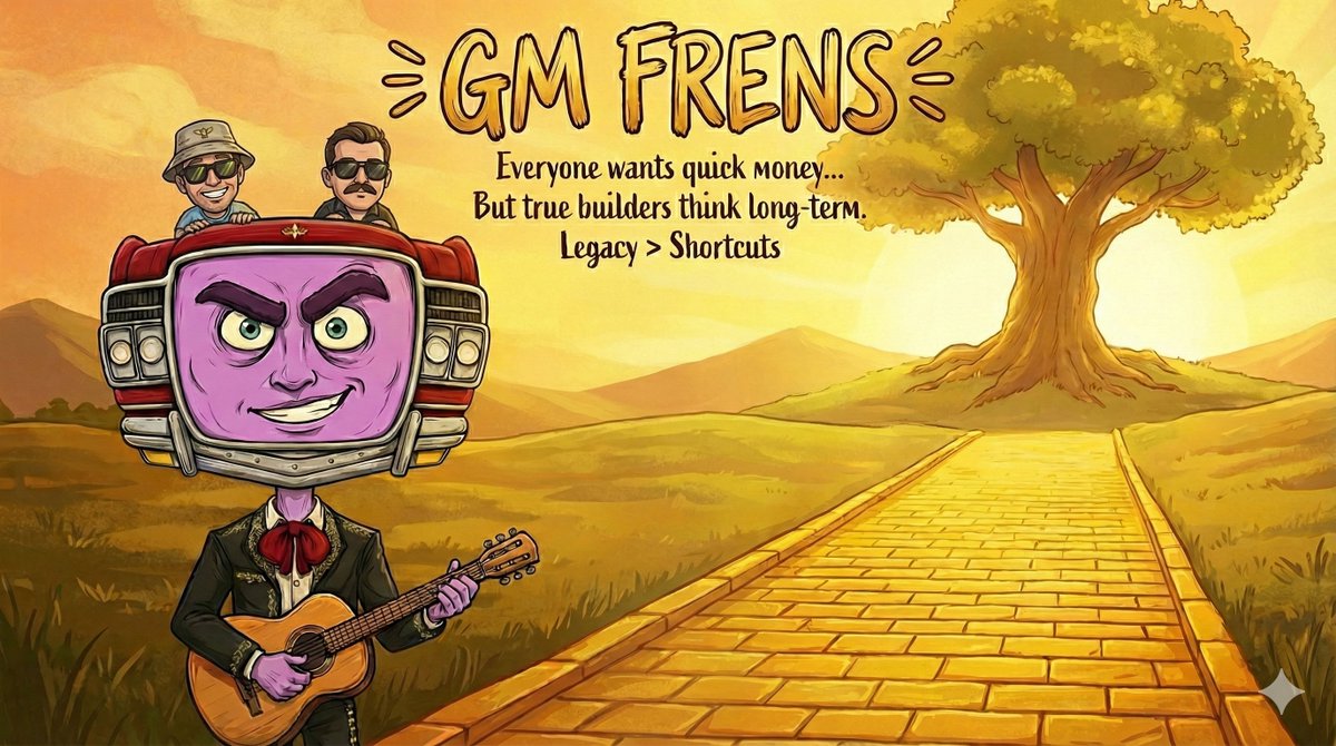 GM Frens ☀️

Everyone wants to make money fast, but the real difference is in choosing long-term vision over quick wins. Some chase today… others build legacy for the next generation.

 “Once a Fren, Always a Fren.”

Let’s move with purpose.