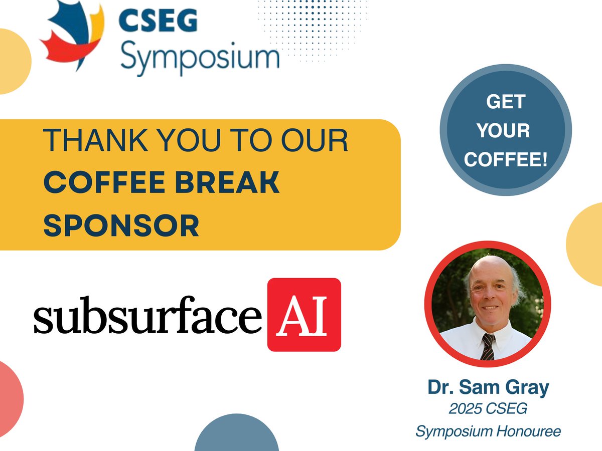 Join us in saying a huge thank you to SubsurfaceAI Inc for being our afternoon coffee sponsor at CSEG Symposium 2025, right when you need it most...(right about now!)

#AI #sponsor
