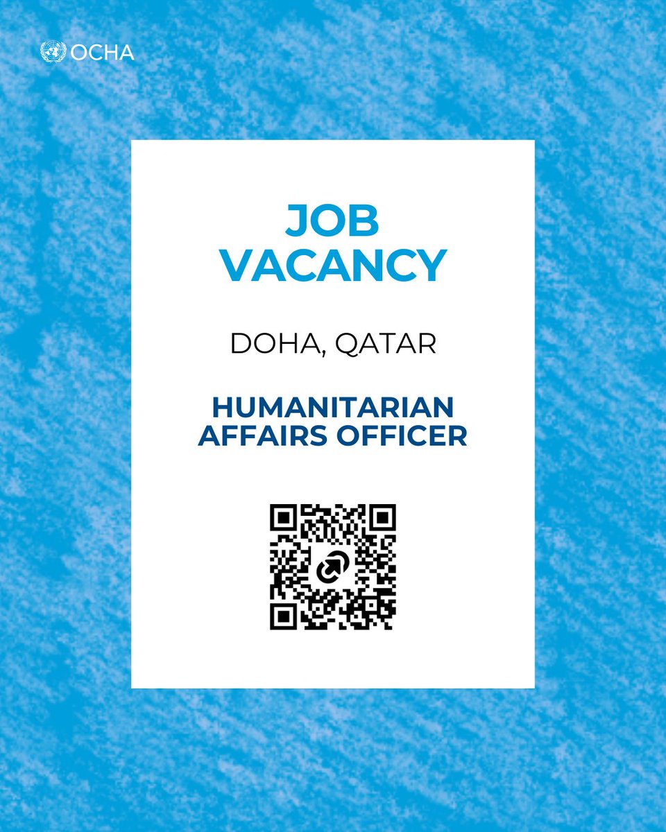 #Job Vacancy #Qatar
UN OCHA is seeking an experienced Humanitarian Affairs Officer to support in coordination, analysis, and reporting, based in #Doha.

More details and application link
🔗 tinyurl.com/3hnfbw6w