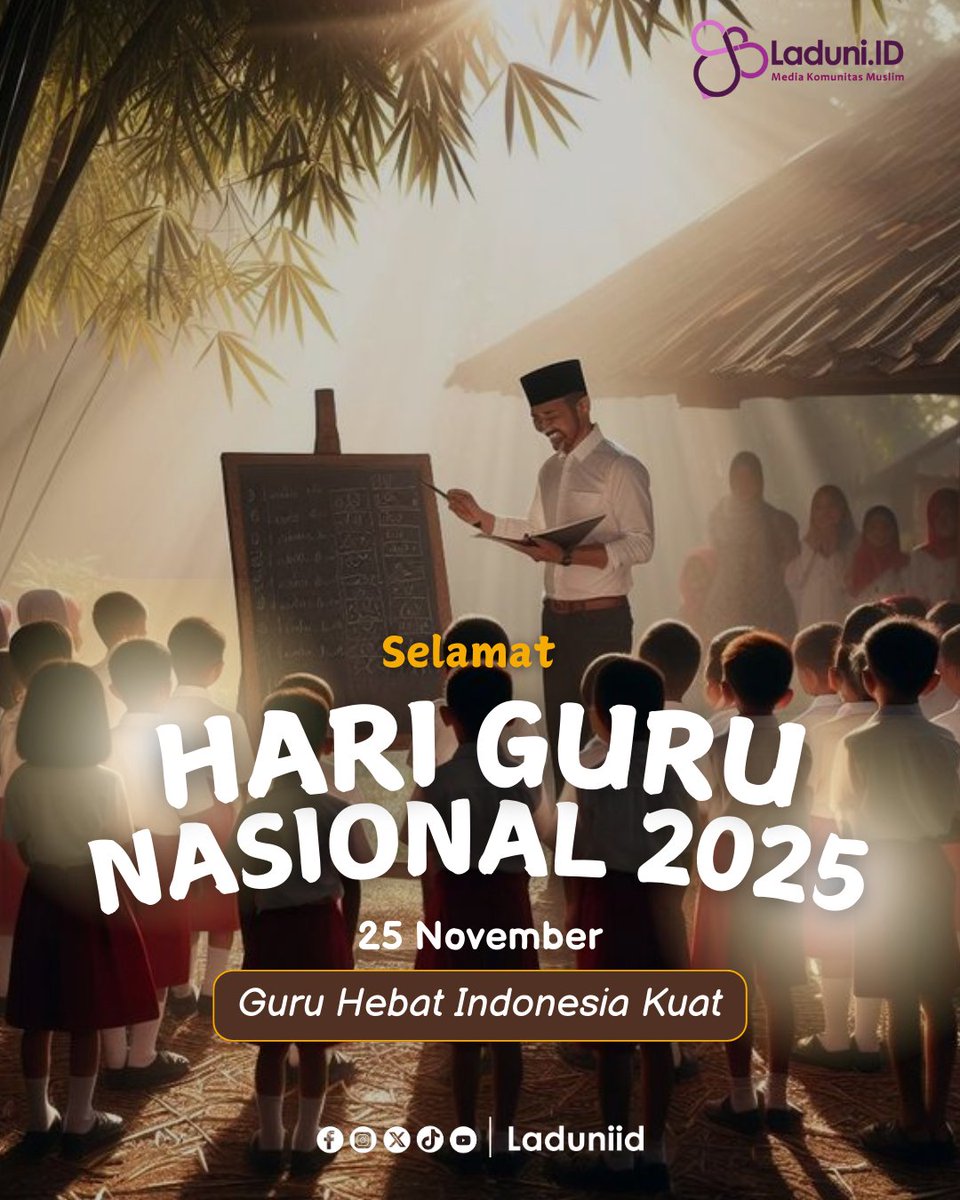 laduniid's tweet image. Selamat Hari Guru Nasional