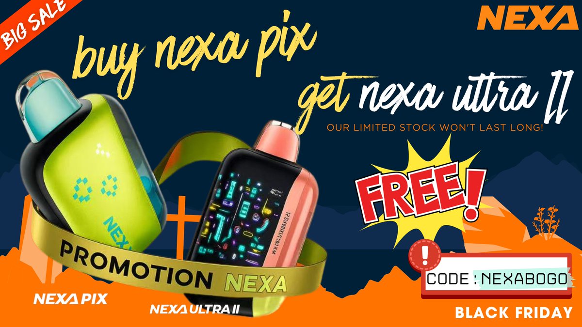 🚀 BLACK FRIDAY BOGO!
Buy NEXA Pix ➜ Get Ultra II FREE 🎁
Code: NEXABOGO
Hurry before it’s gone!
#BlackFriday #BOGO #VapeTok #DealAlert #NEXA #Myvpro
[myvpro.com/products/nexa-…]