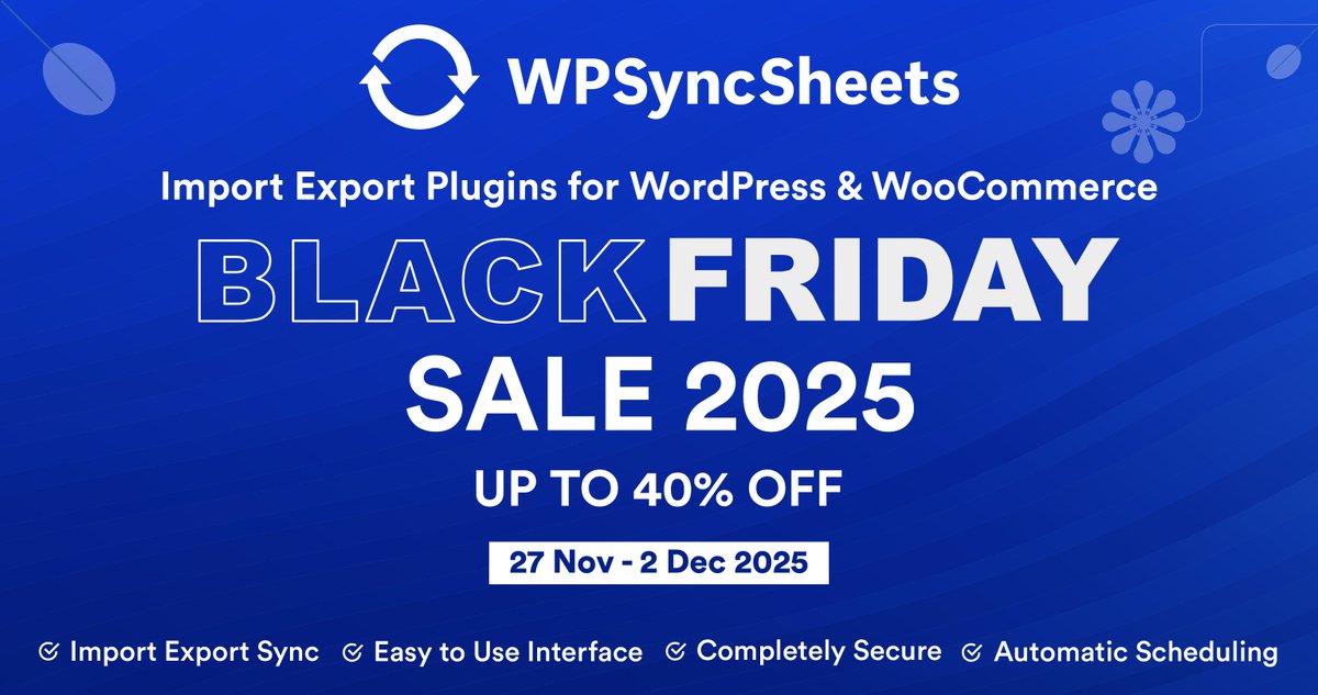 arpitgshah27's tweet image. BFCM is here! Enjoy up to 40% off this season. 
We have limited days offer!!! Claim Now!
Don’t miss out on these great deals 🎉
#wpsyncsheets @wpsyncsheets #BlackFridayDeals #blackfriday #WordPress #plugins #googlesheets