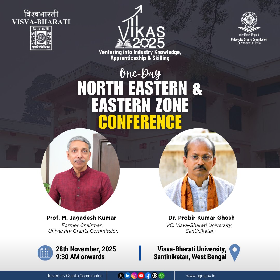 📢Join us for a One-day Conference on VIKAS 2025 – Venturing into Industry Knowledge, Apprenticeship and Skilling

UGC announces the third “VIKAS 2025 – Venturing into Industry Knowledge, Apprenticeship, and Skilling”, a one-day conference for the North Eastern &amp; Eastern Zone