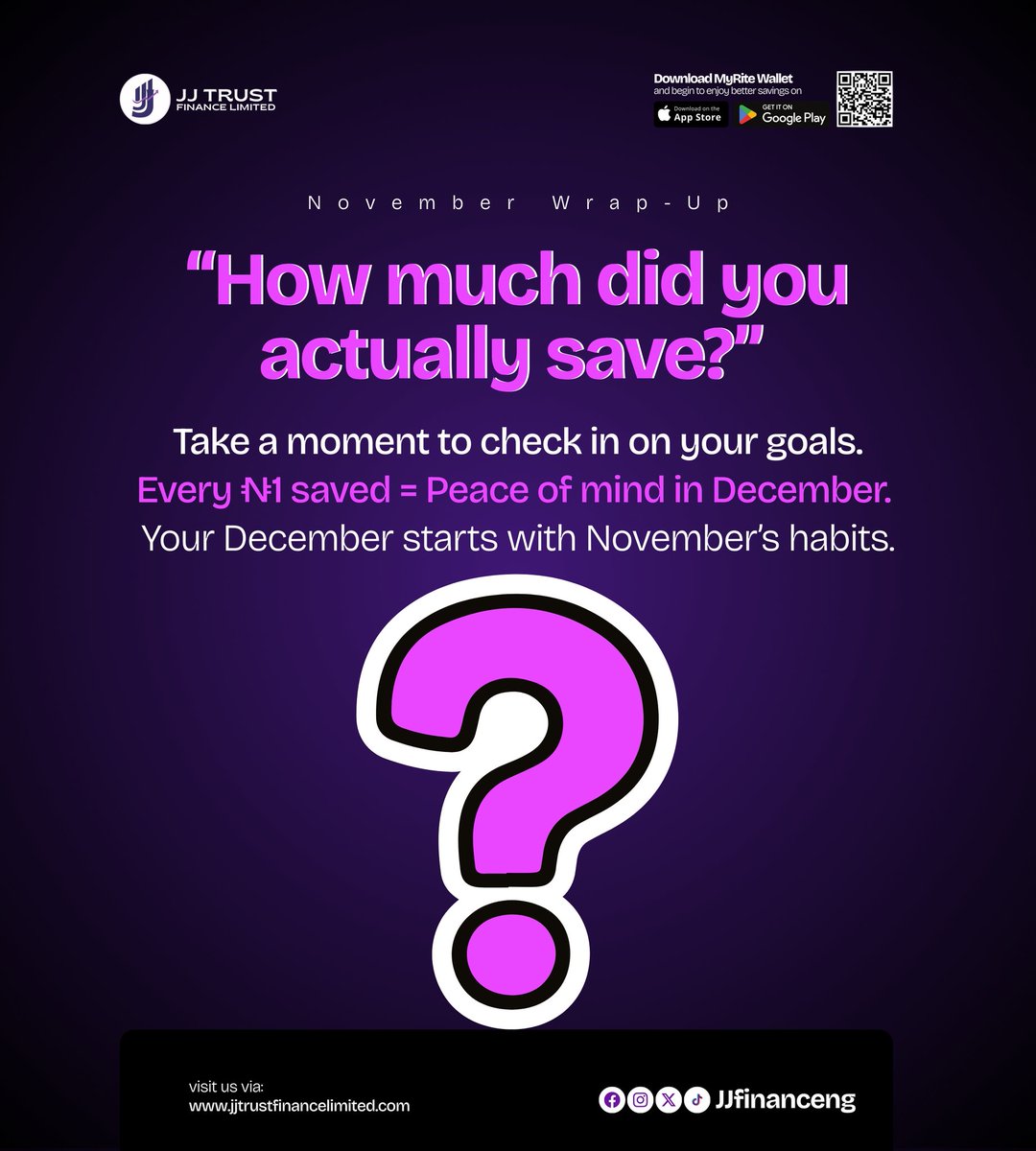 JJTFNG's tweet photo. November’s almost gone… but your habits linger. How much did you actually save this month? Remember: Every ₦1 saved = a smoother December. Your festive peace of mind starts with today’s discipline. #JJTrustFinance #NovemberWrapUp #SmartMoneyMoves #MyRiteWallet #DecemberReady https://t.co/DQxCKrRiGl