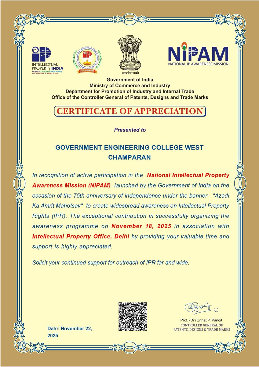 scellgecwc's tweet image. 🎉 Proud moment for Government Engineering College,West Champaran!Honoured with a Certificate of Appreciation by NIPAM, Govt. of India for exceptional contribution to IPR awareness under Azadi Ka Amrit Mahotsav. 🇮🇳💡
#NIPAM #IPR #Innovation #GECWestChamparan #AzadiKaAmritMahotsav